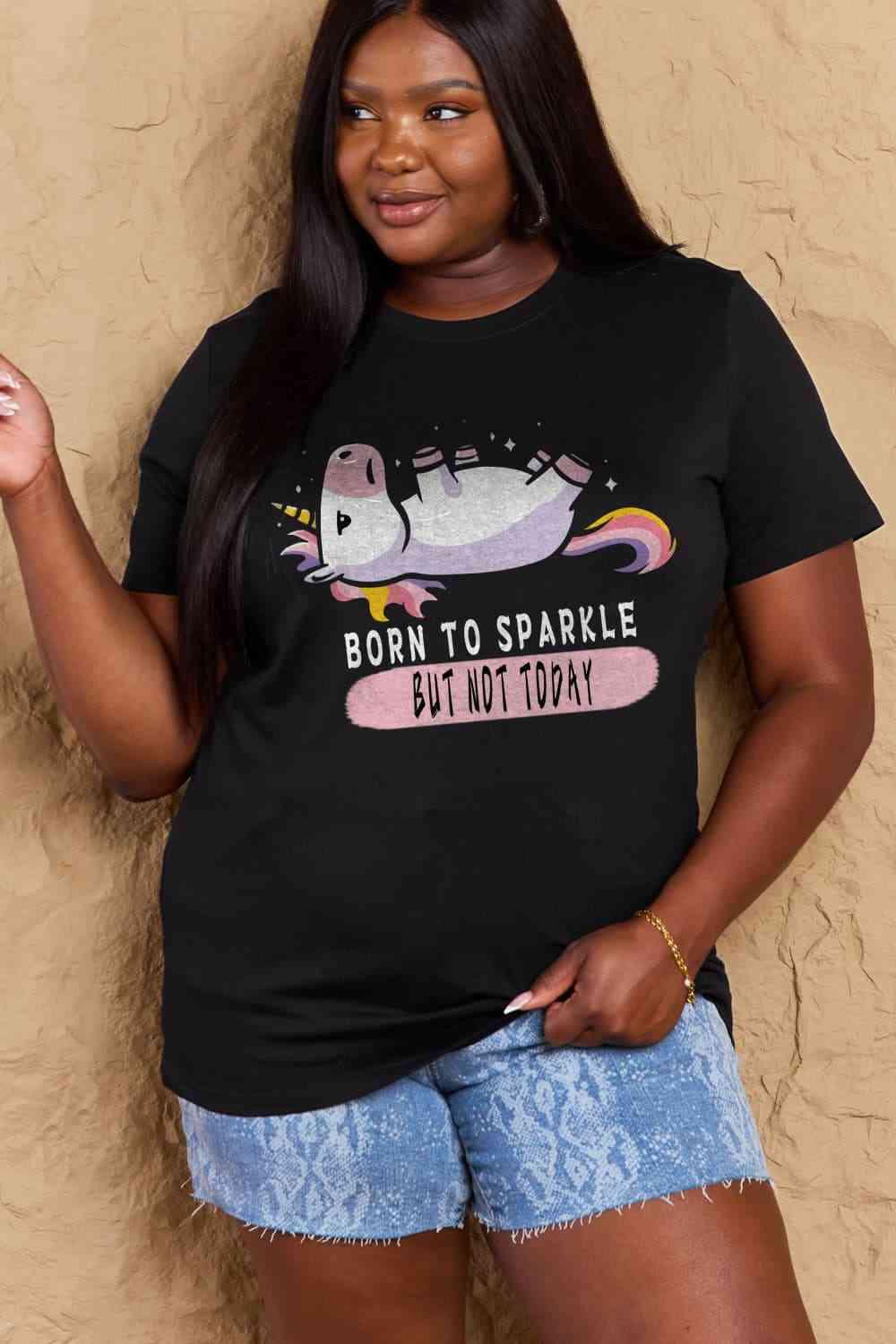 Get trendy with Full Size BORN TO SPARKLE Graphic Cotton Tee - T-Shirt available at Styles Code. Grab yours today!