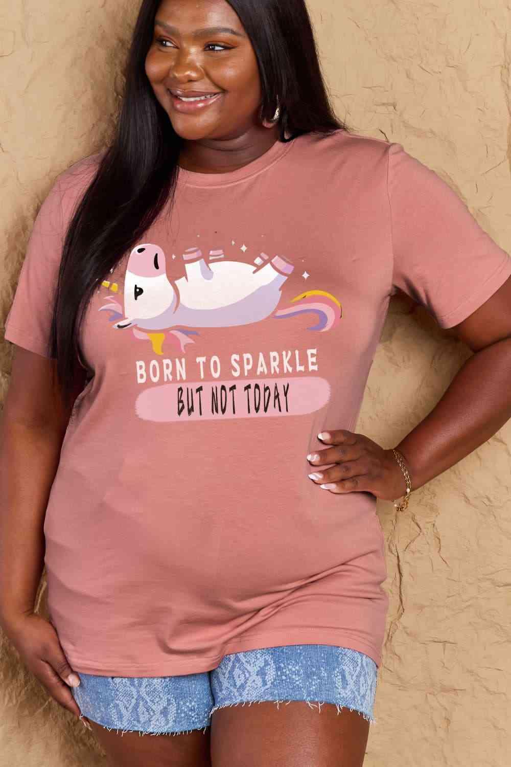 Get trendy with Full Size BORN TO SPARKLE Graphic Cotton Tee - T-Shirt available at Styles Code. Grab yours today!