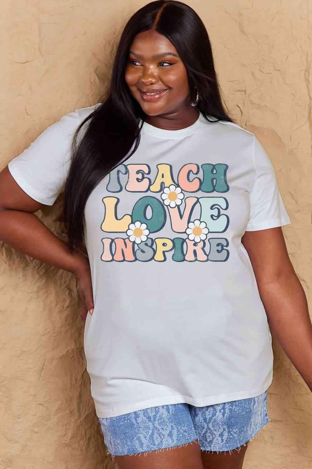 Get trendy with Full Size TEACH LOVE INSPIRE Graphic Cotton T-Shirt - T-Shirt available at Styles Code. Grab yours today!