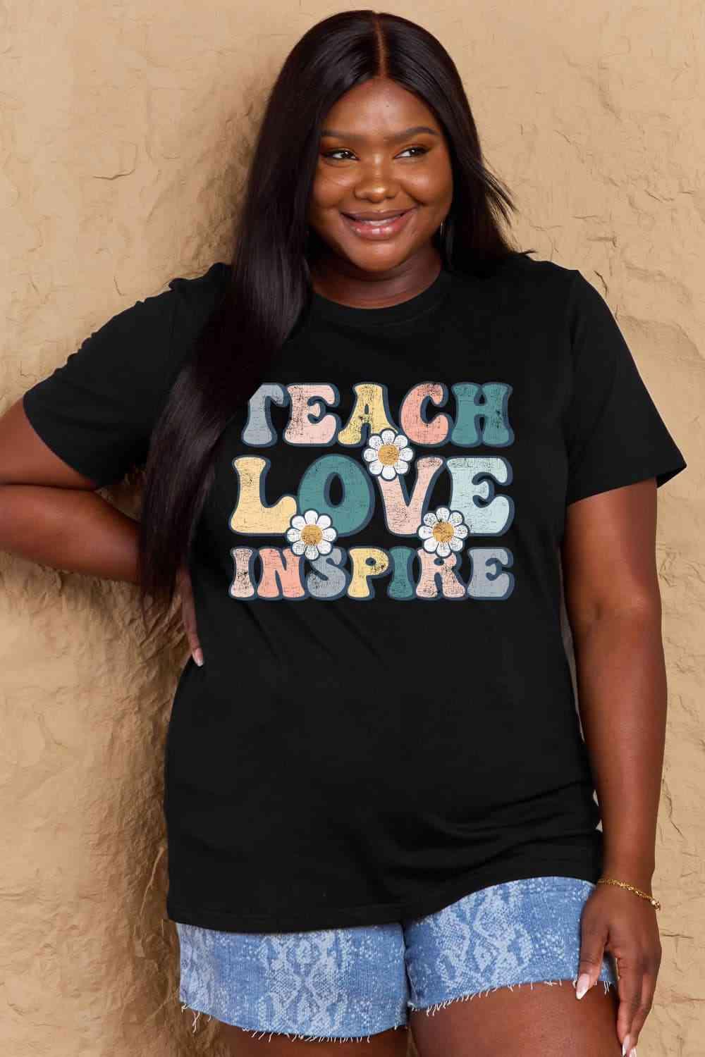 Get trendy with Full Size TEACH LOVE INSPIRE Graphic Cotton T-Shirt - T-Shirt available at Styles Code. Grab yours today!