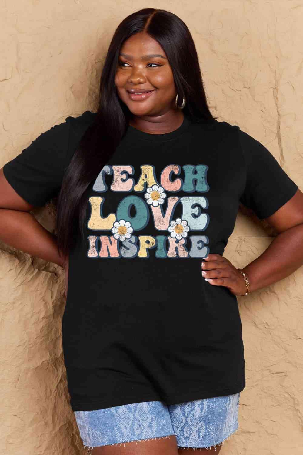Get trendy with Full Size TEACH LOVE INSPIRE Graphic Cotton T-Shirt - T-Shirt available at Styles Code. Grab yours today!